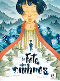 Fête des ombres (La) [édition intégrale]